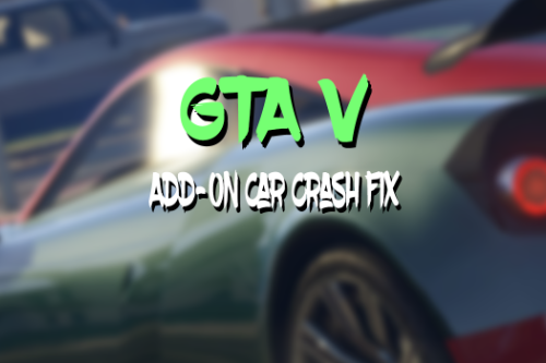 gameconfig.xml for Add-On Car Crash Fix (OUTDATED)