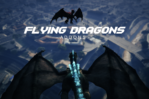 Flying Dragons [Add-On]