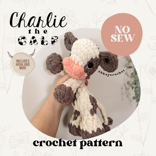 Charlie the Calf Crochet Pattern | No Sew Low Sew Crochet Amigurumi Pattern | Baby Cow Calf Highland Crochet Pattern | Cute Crochet Pattern