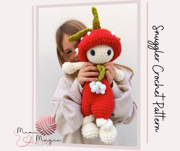 Crochet pattern snuggler doll. Plush toy baby. Newborn lovely pattern. Amigurumi strawberry spring pattern. Low sew pattern for beginners.